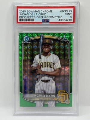 2025 Bowman Jhoan De La Cruz Green Geometric Refractor # /99 PSA 9 Padres 1st RC