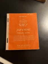 Feb. 1944, WW2 Japanese Phrase Book, U.S. War Department, Restricted, Named