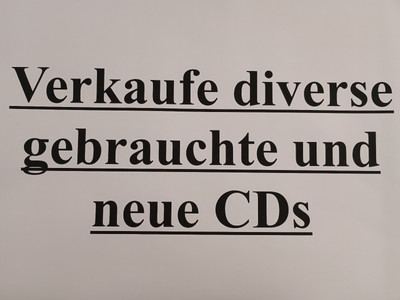 div. gebrauchte und neue CDs
