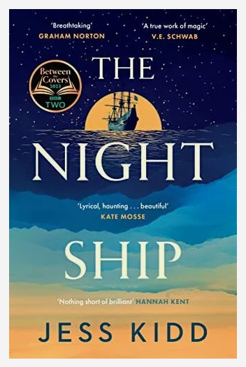 The Night Ship by Jess Kidd (Paperback, 2023)