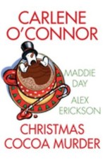 Christmas Cocoa Murder Hardcover Carlene, Erickson, Alex, Day, Ma