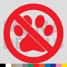 NO Pets Vinyl Die Cut Decal Sticker - Cat Dog Pet Animal Paw Symbol Sign