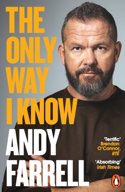 The Only Way I Know The Autobiography by Andy Farrell (Paperback Book) - Image 2