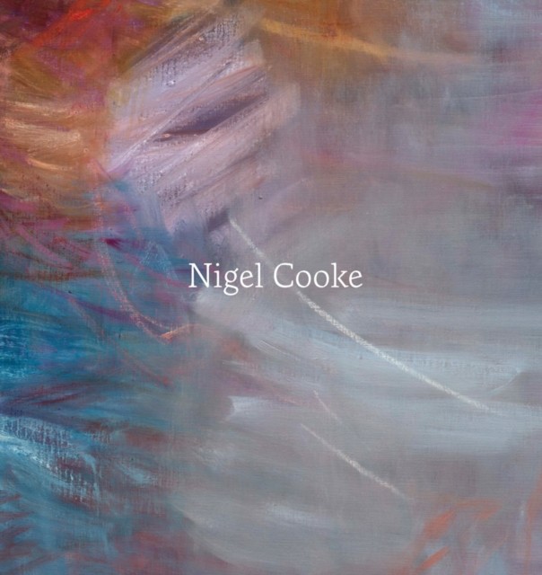 Nigel Cooke: Paintings : 20192025 Nigel Cooke - Image 4