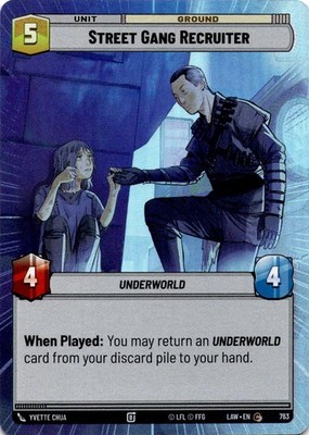 Street Gang Recruiter (Hyperspace Foil) NM/M 763 A Lawless Time SWU