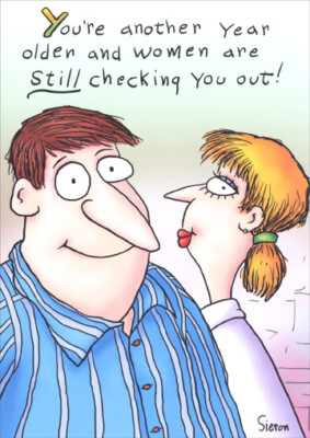Still Checking You Out Funny Birthday Card - Greeting Card by Oatmeal Studios