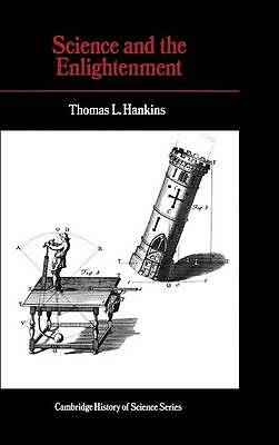 Science and the Enlightenment Hankins Hardback Cambridge University Press