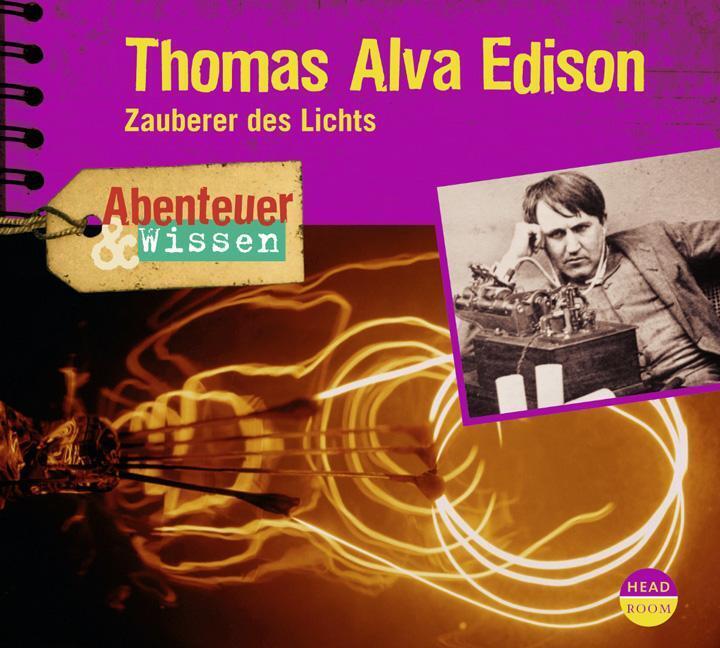 Thumbnail - Thomas Alva Edison | Zauberer Des Lichts | Ute Welteroth | Audio-cd |