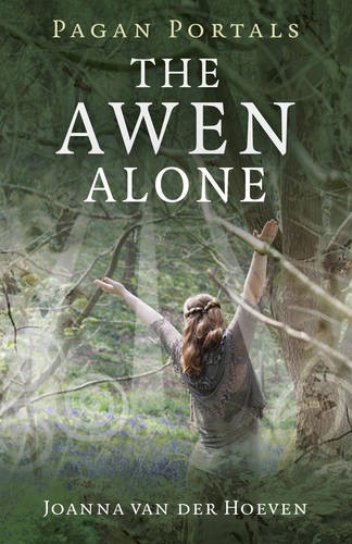 Pagan Portals – The Awen Alone – Walking the Path of the Solitary Druid Van Der