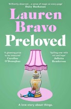 Preloved: A sparklingly witty and rel..., Bravo, Lauren