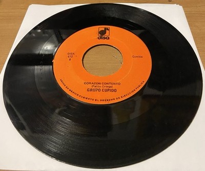 Grupo Cupido 1988 Disa 45 RPM Corazon Contento / Solo Tu Amigo VG Cumbia Balada