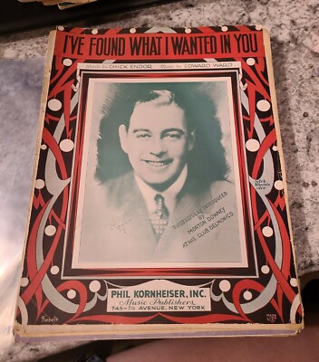 1931 Sheet Music I've found What I Wanted In You by Endor and Ward