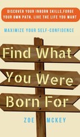 Zoe Mckey | Find What You Were Born For | Buch | Englisch (2019) | Gebunden