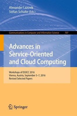 Alexander Lazovik (u. a.) | Advances in Service-Oriented and Cloud Computing