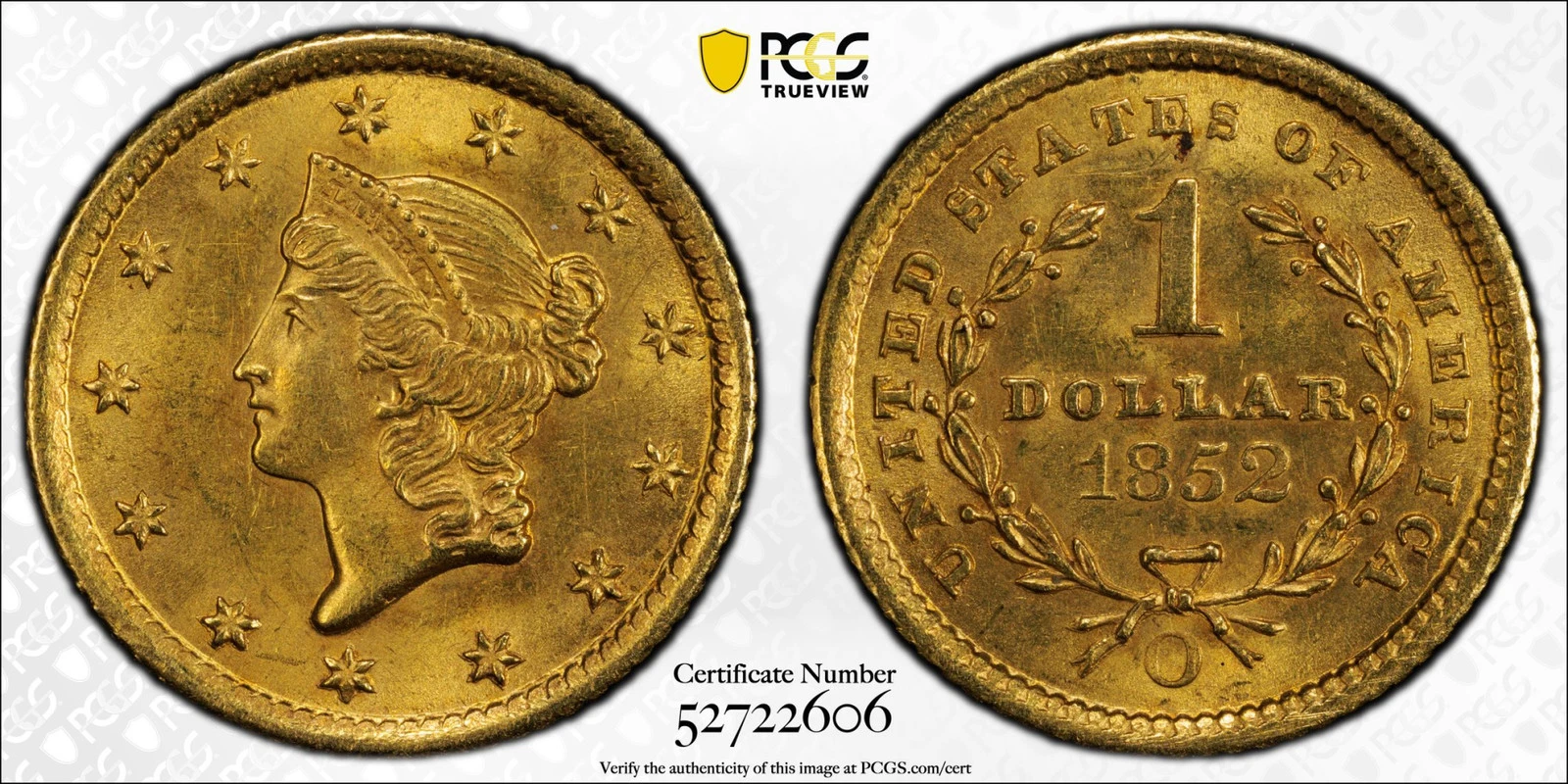 1852 O Gold Dollars Liberty Head PCGS MS-63 CAC