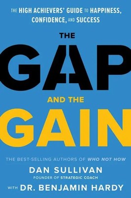 The Gap and The Gain Dan Sullivan (u. a.) Buch Hay House Business Englisch 2022