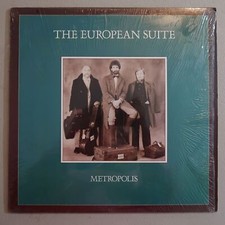 THE EUROPEAN SUITE METROPOLIS VINYL LP CBS RECORDS EXC COND 42