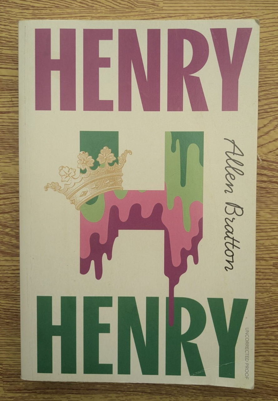 HENRY HENRY by ALLEN BRATTON - Jonathan Cape - 2024 - Paperback* PROOF *