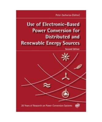 Use of Electronic-Based Power Conversion for Distributed and Renewable Energy So