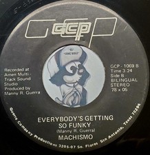 Chicano Northern Soul"Machismo LISTEN   Everybody's Getting So Funky  "Rare 45"