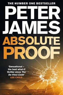 Absolute Proof: The Thrilling Richard ..., James, Peter