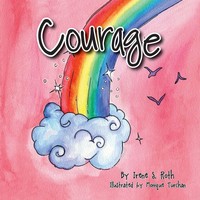 Irene Roth | Courage | Taschenbuch | Englisch (2012) | Kartoniert / Broschiert