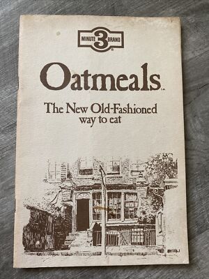Oatmeals The New Old Fashioned way to eat - 3 Minute Brand Advertising Cookbook 