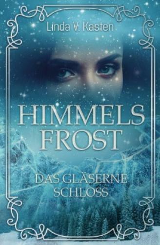 Thumbnail - Himmelsfrost Das Gläserne Schloss 6337