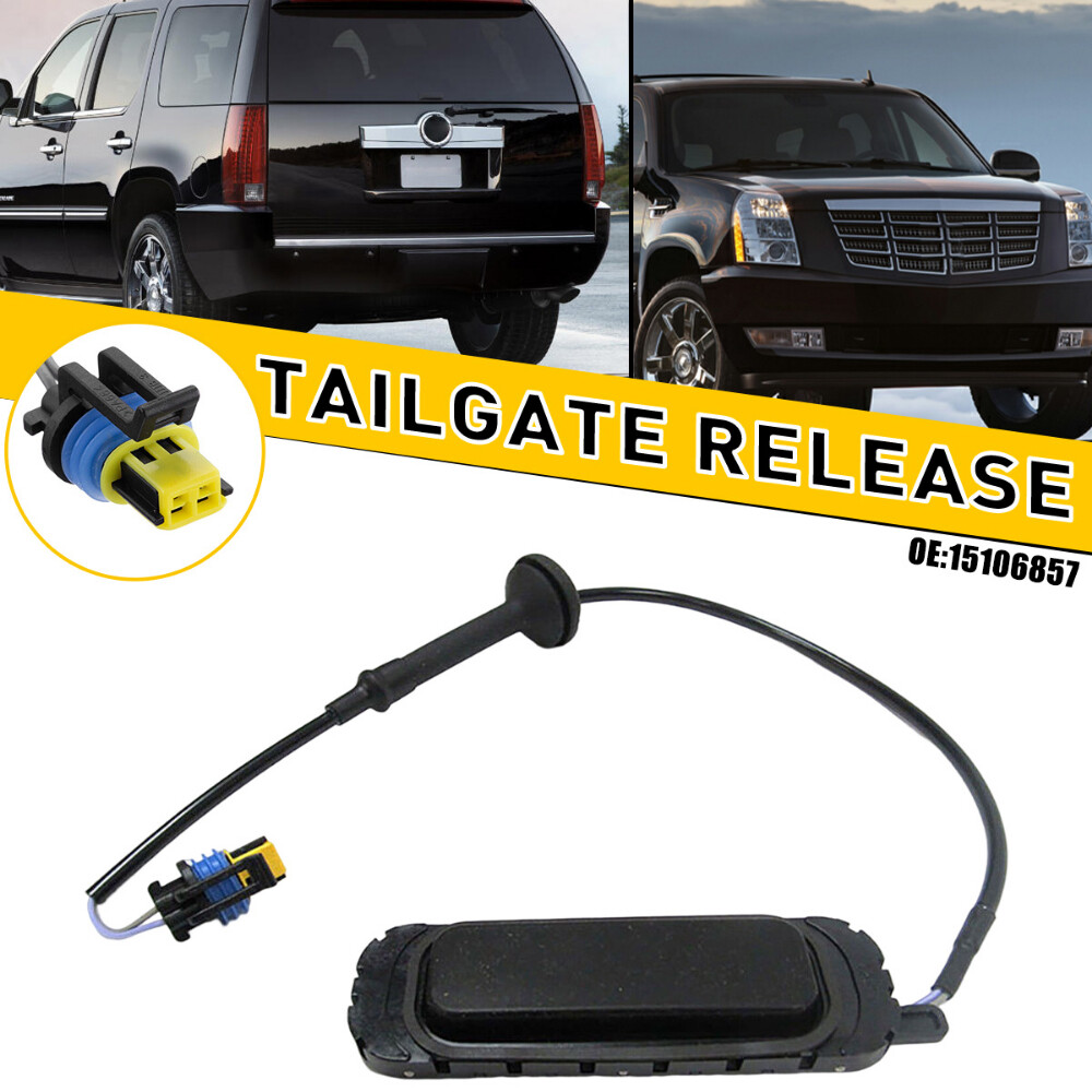 15106857 Lift Gate Tailgate Release Switch For 2007-2014 Tahoe Yukon Escalade GM