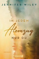 In Jedem Atemzug Nur Du, Jennifer Wiley