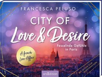 City Of Love & Desire | Verbotene GefüHle In Paris - A French Love Affair | Buch