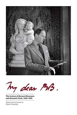 My Dear BB ...: The Letters of Bernard Berenson an by Cumming, Robert 0300207379