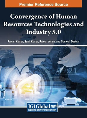 Convergence of Human Resources Technologies and Industry 5.0 | Kumar (u. a.)