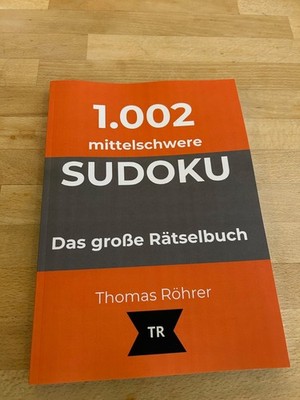 1.002er Sudoku mittelschwer: Das große Rätselbuch für Fortgeschrittene - DIN A4