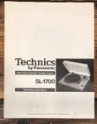 Technics SL-1700 Record Player / Turntable Owners / User Manual *Original*
