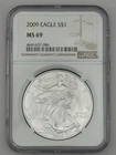2009 $1 American Silver Eagle NGC MS69 Brown Label
