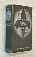 Emerson HOUGH -- Mississippi Bubble (Literature) -- 1902 1st Edition Hardcover