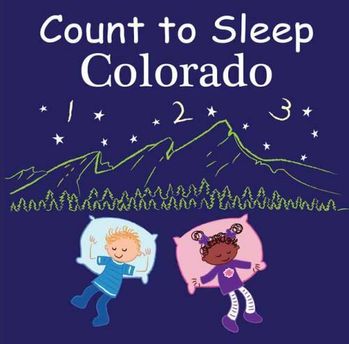 Count to Sleep Colorado by Adam Gamble and Mark Jasper (2022, Children's ...