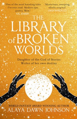 The Library of Broken Worlds | Alaya Dawn Johnson | Englisch | Buch | Gebunden