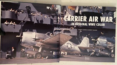 趣味・スポーツ・実用 Carrier Air War: In Original WW2 Color Carrier Air War In Original WWII Color: US Navy Air Combat 1939