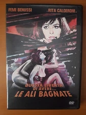 QUESTA LIBERTA' DI AVERE LE ALI BAGNATE rarissimissimo dvd con Femi Benussi, Rit