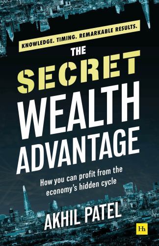 The Secret Wealth Advantage by Akhil Patel - - Image 2