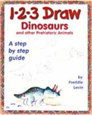 1-2-3 Draw Dinosaurs and Other - Paperback, by Levin Freddie - Acceptable