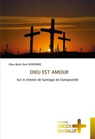 Dieu-Benit Axel Korondo | Dieu EST Amour | Taschenbuch | FranzöSisch (2023)
