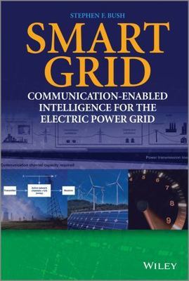 Smart Grid: Communication-Enabled Intelligence for the Electric Power Grid (IEE