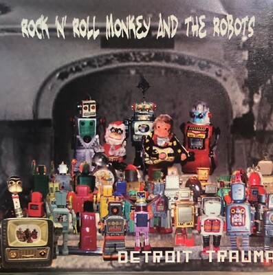 Rock 'N' Roll Monkey And The Robots    Detroit Trauma (CD Drastic Plastic) *VG*
