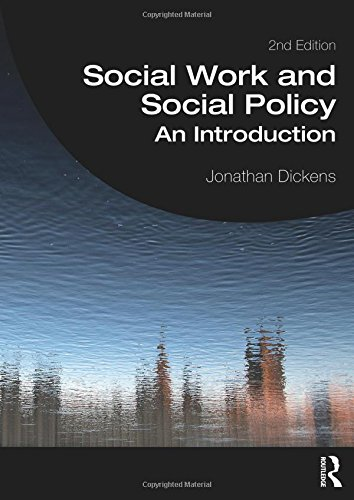 Social Work and Social Policy: An Introduction (Student... - Dickens, Jonathan