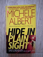 Hide In Plain SIght by Michelle Albert - Paperback