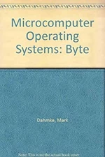 Microcomputer Operating Systems Paperback Mark Dahmke