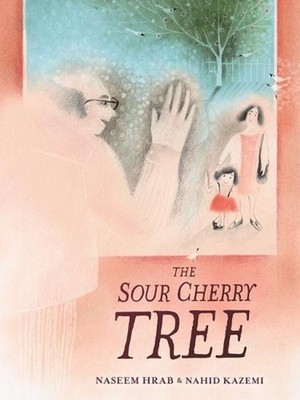Sour Cherry Tree by Naseem Hrab (English) Hardcover Book